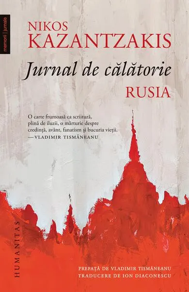 Jurnal de călătorie. Rusia - Paperback brosat - Nikos Kazantzakis