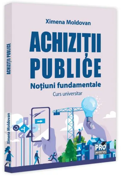 Achiziții publice. Noțiuni fundamentale. Curs universitar - Paperback brosat