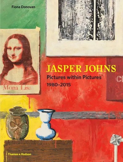 Jasper Johns - Pictures Within Pictures 1980–2015