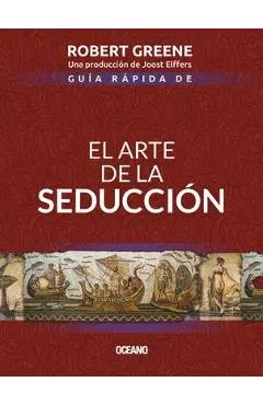 Gu�a R�pida de El Arte de la Seducci�n