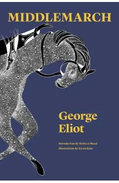 Middlemarch: A Study of Provincial Life