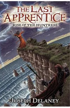 The Last Apprentice: Rise of the Huntress (Book 7)