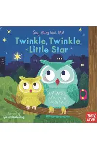 Twinkle, Twinkle, Little Star: Sing Along with Me!