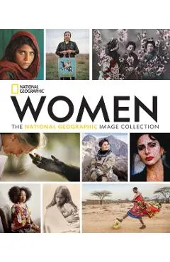 Women: The National Geographic Image Collection