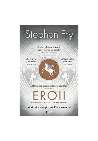 Eroii. Muritori si monstri, cautari si aventuri