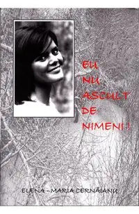 Eu nu ascult de nimeni!