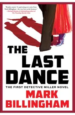 The Last Dance: The First Detective Miller Novel