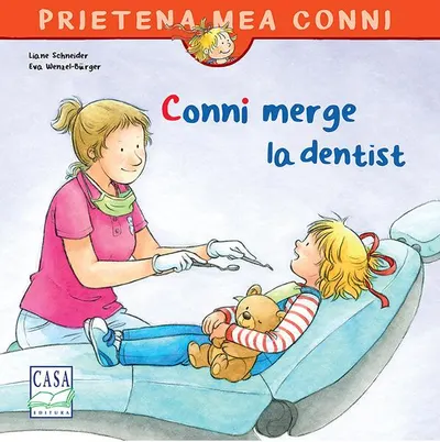 Conni merge la dentist - Paperback brosat - Liane Schneider, Eva Wenzel-Bürger