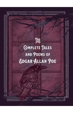 The Complete Tales & Poems of Edgar Allan Poe