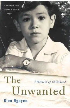 The Unwanted: A Memoir of Childhood