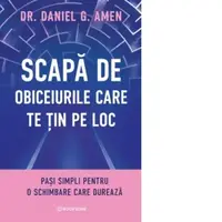 Scapa de obiceiurile care te tin pe loc. Pasi simpli pentru o schimbare care dureaza