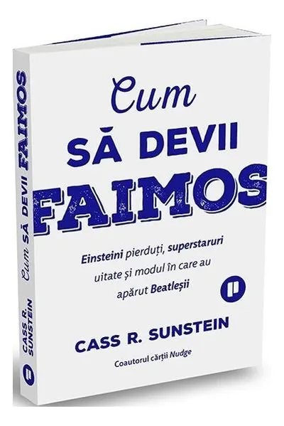 Cum să devii faimos - Paperback brosat - Cass R. Sunstein