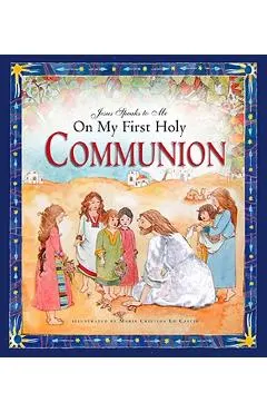 Jesus Speaks to Me on My First Holy Communion