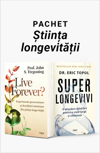 Pachet Știința longevității. Live Forever?/Superlongevivi