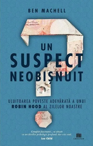 Un suspect neobișnuit - Paperback brosat - Ben Machell