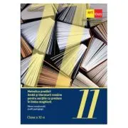 Metodica predarii limbii si literaturii romane pentru sectiile cu predare in limba maghiara, filiera vocationala, profil pedagogic