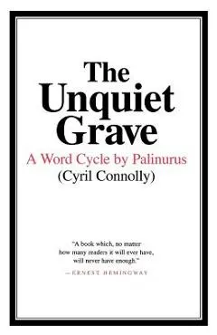 The Unquiet Grave: A Word Cycle by Palinurus
