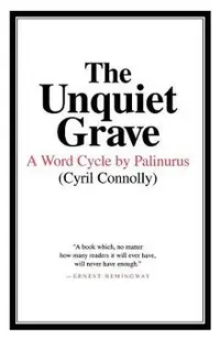 The Unquiet Grave: A Word Cycle by Palinurus