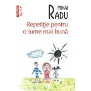 Repetitie pentru o lume mai buna (editie de buzunar)