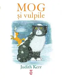 Mog și vulpile - Paperback - Judith Kerr
