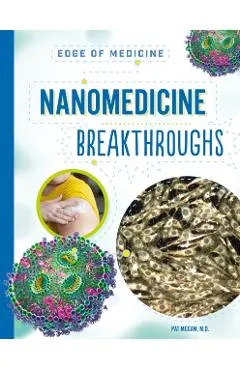 Nanomedicine Breakthroughs