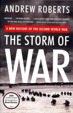 The Storm of War: A New History of the Second World War