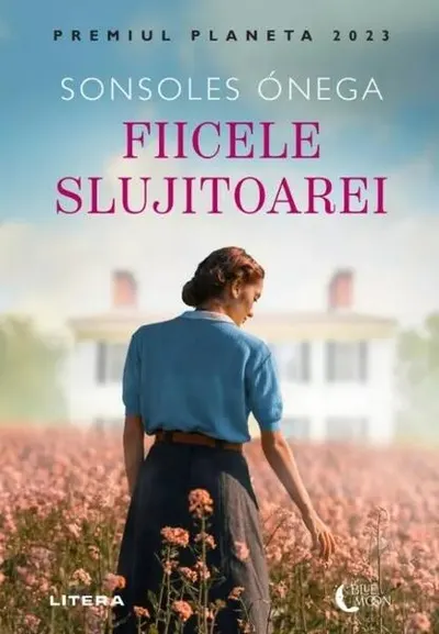 Fiicele slujitoarei - Paperback brosat - Sonsoles Ónega