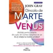 Dincolo de Marte si Venus. Abilitati pentru relatiile de cuplu din lumea complexa de azi. Du-ti relatia la nivelul urmator!