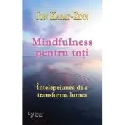 Mindfulness pentru toti