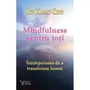 Mindfulness pentru toti