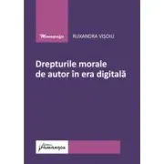 Drepturile morale de autor in era digitala