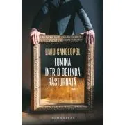 Lumina intr-o oglinda rasturnata