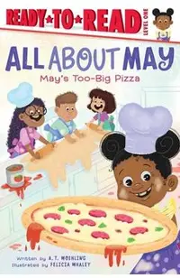 May's Too-Big Pizza: Ready-To-Read Level 1