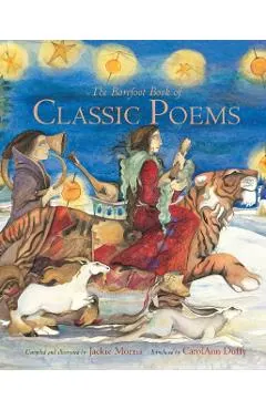 The Barefoot Book of Classic Poems