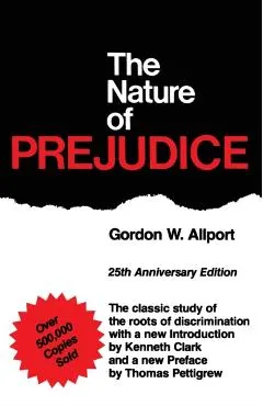 The Nature of Prejudice: 25th Anniversary Edition