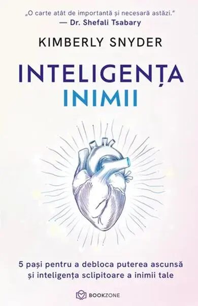 Inteligența inimii - Paperback brosat - Kimberly Snyder
