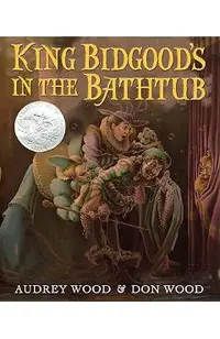 King Bidgood's in the Bathtub