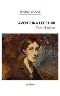 Aventura lecturii - Hardcover - Virginia Woolf