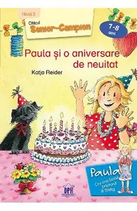 Paula si o aniversare de neuitat 7-8 ani Nivel 3