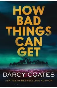 How Bad Things Can Get
