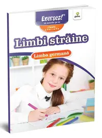 Exersez! Limbi străine. Limba germană. Clasele II-V - Paperback brosat - ***