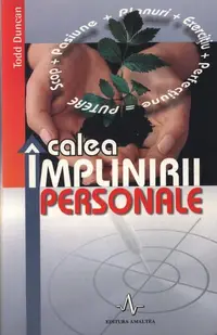 Calea împlinirii personale - Paperback brosat - Todd Duncan