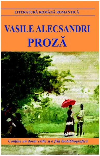Proză - Paperback brosat - Vasile Alecsandri