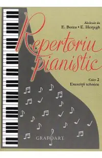 Repertoriu pianistic. Caietul 2: Exercitii tehnice