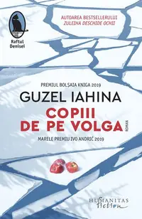 Copiii de pe Volga - Paperback brosat - Guzel Iahina
