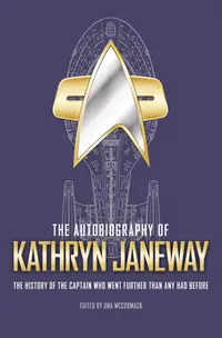 Autobiography of Kathryn Janeway
