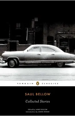 Saul Bellow: Collected Stories