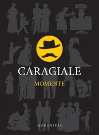 Momente - Hardcover - Ion Luca Caragiale