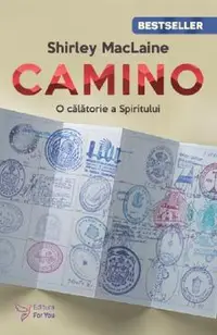 Camino. O calatorie a spiritului Ed.2