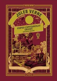 Copiii căpitanului Grant. În Oceanul Pacific (Vol. 7) - Hardcover - Jules Verne